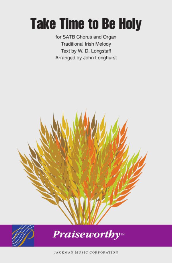 Take Time to Be Holy (Longhurst)
