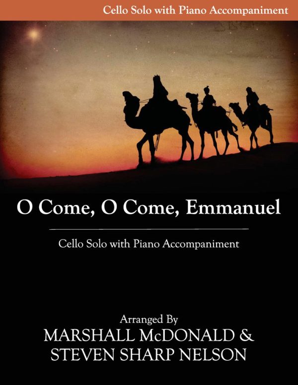 O Come, O Come, Emmanuel Cello Solo (McDonald/Nelson)